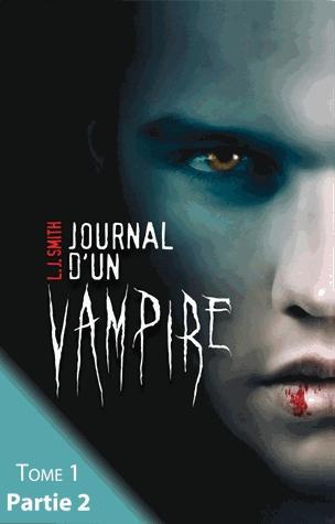 Couverture ebook de Journal d'un vampire - Tome 1 - Partie 2, de L. J. Smith