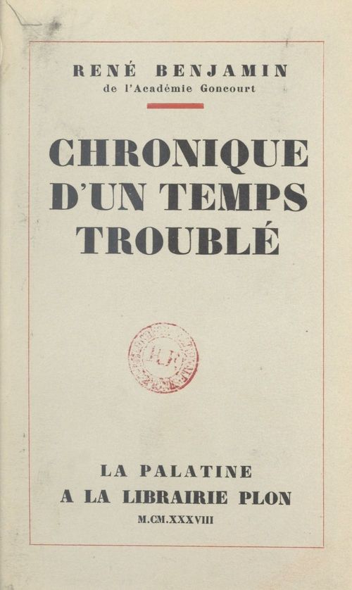 ebook cover of Chronique d'un temps troublé, by René Benjamin