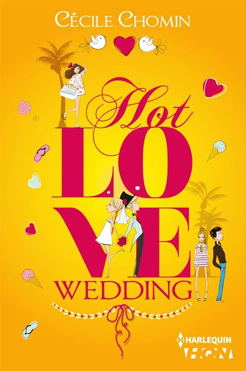 Couverture ebook de Hot Love Wedding, de Cécile Chomin