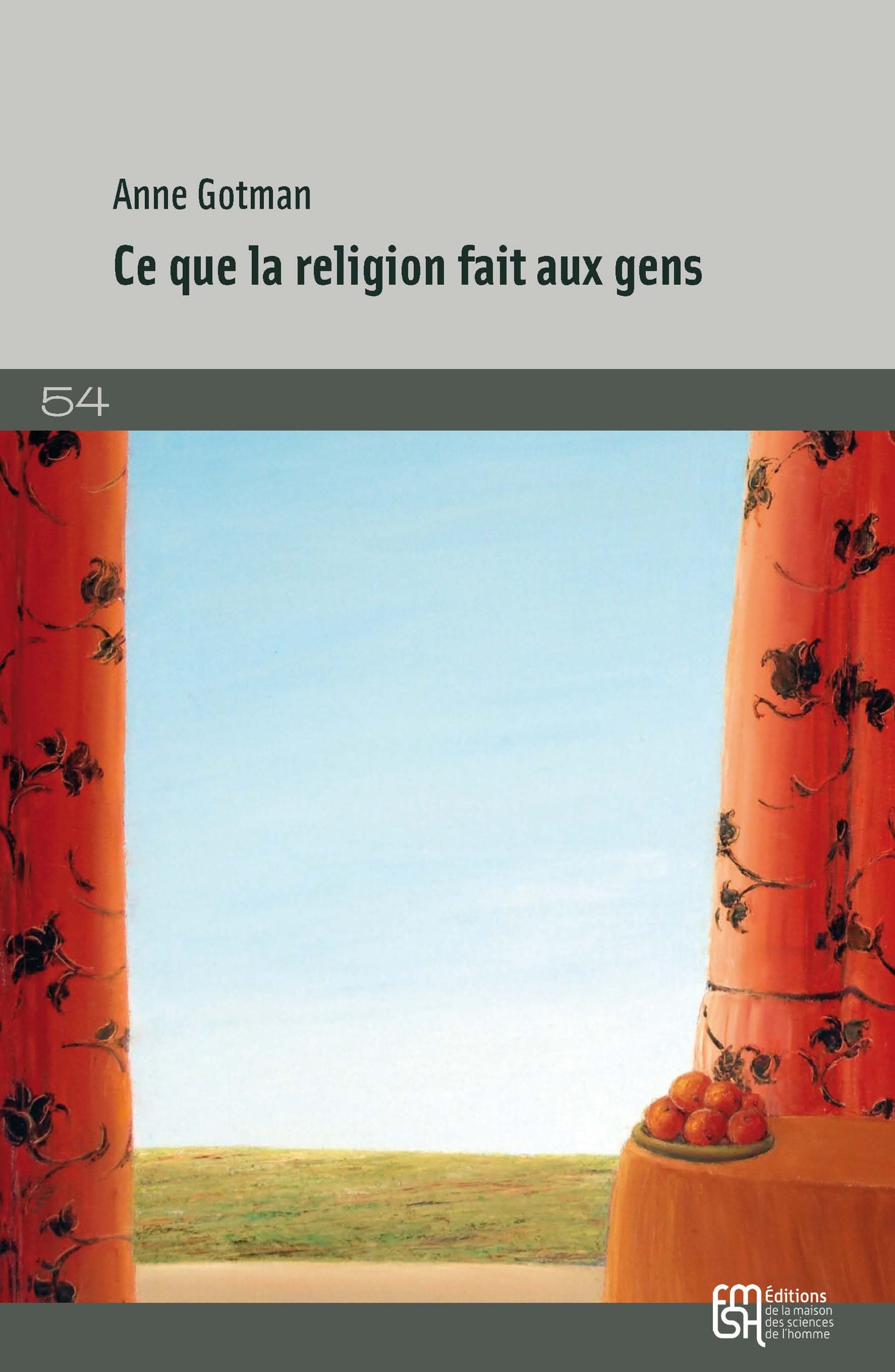 ebook cover of Ce que la religion fait aux gens, by Anne Gotman