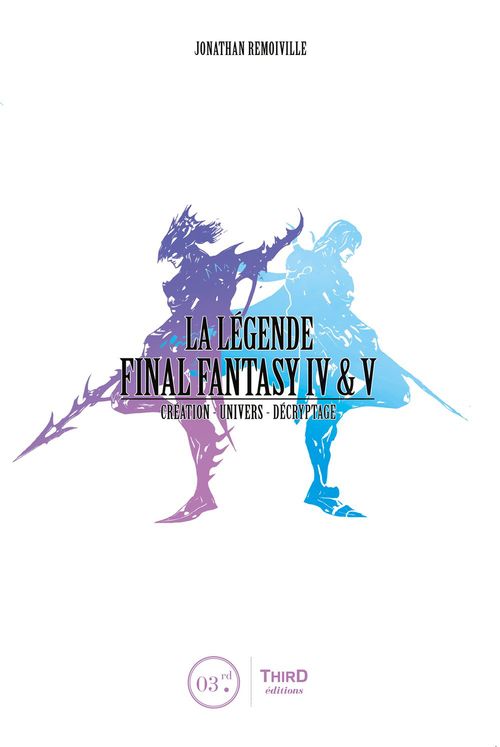 Couverture ebook de La Légende Final Fantasy IV & V, de Jonathan Remoiville