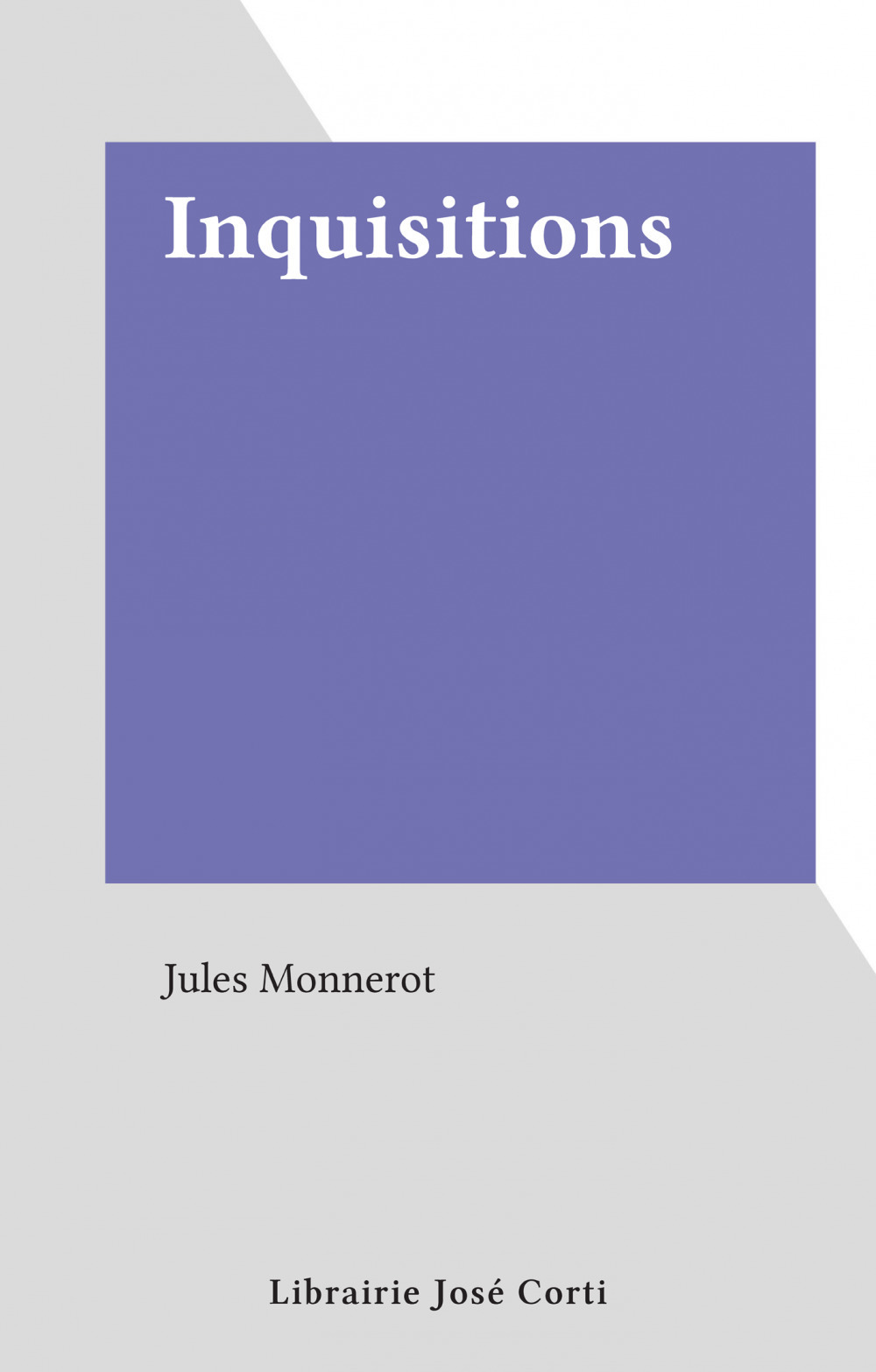 Couverture ebook de Inquisitions, de Jules Monnerot