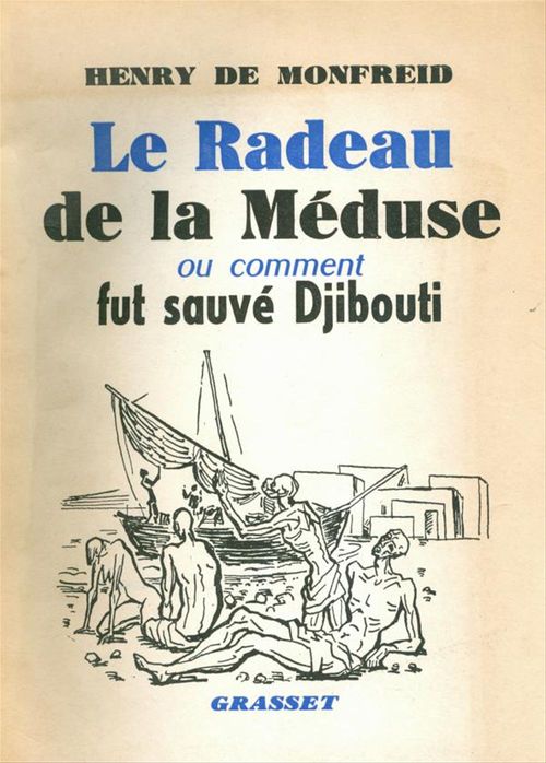 ebook cover of Le radeau de la méduse, by Henry de Monfreid