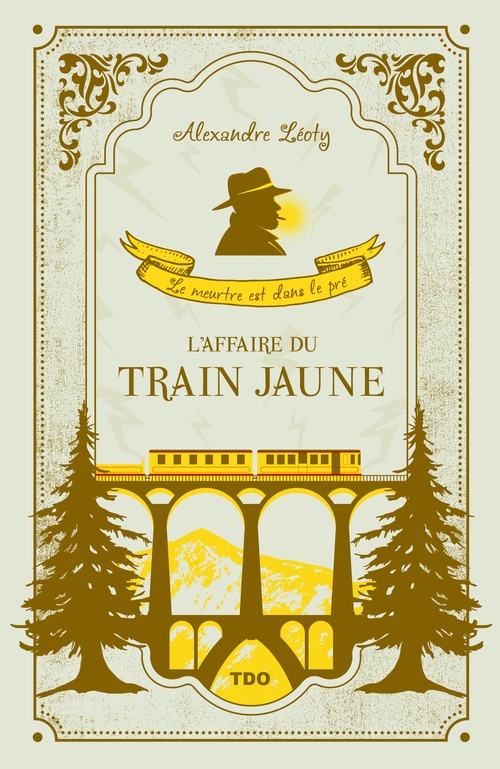 ebook cover of L'affaire du Train Jaune, by Alexandre Léoty