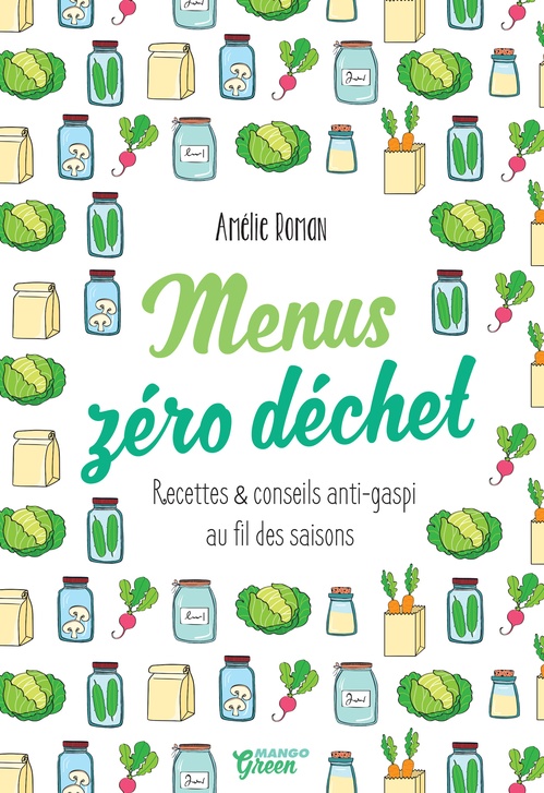 ebook cover of Menus zéro déchet, by Amélie Roman