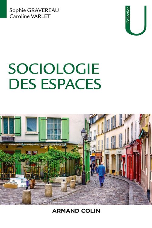 ebook cover of Sociologie des espaces, by Sophie Gravereau, Caroline Varlet