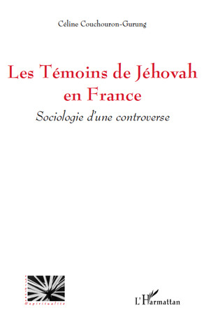 Couverture ebook de Les Témoins de Jéhovah en France, de Céline Couchouron-gurung