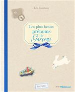 ebook cover of Les plus beaux prénoms de garçons, by Léo Jouniaux