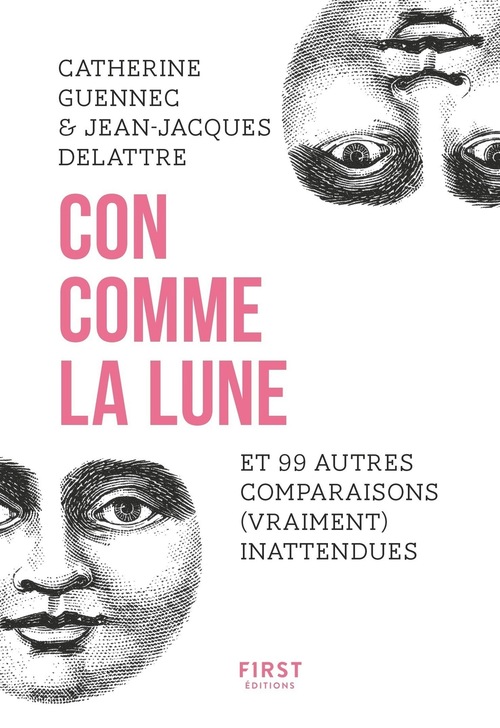 Couverture ebook de Con comme la lune et 99 autres expressions incomparables, de Jean-jacques Delattre, Catherine Guennec