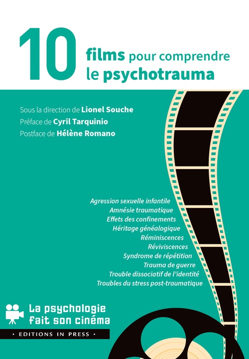Couverture ebook de 10 films pour comprendre le psychotrauma, de Lionel Souche