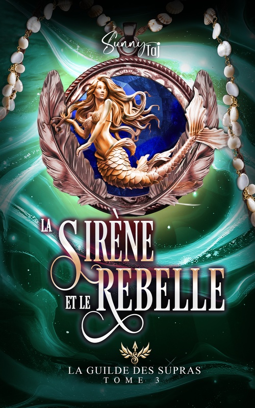 ebook cover of La Sirène et le Rebelle, by Sunny Taj