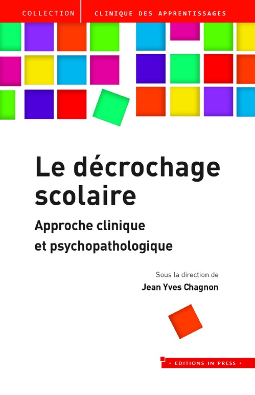 Couverture ebook de Le décrochage scolaire, de Jean-Yves Chagnon