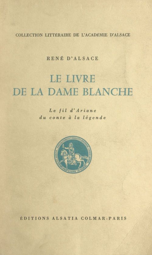 ebook cover of Le livre de la Dame blanche, by Rene D''Alsace