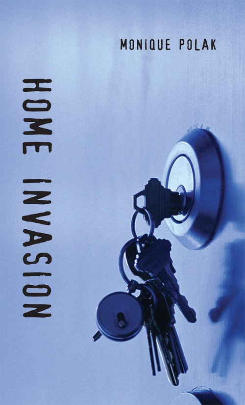 Couverture ebook de Home Invasion, de Monique Polak