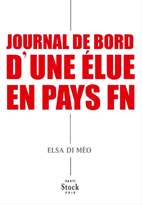 Couverture ebook de Journal de bord d'une élue en pays FN, de Lilian Alemagna, Elsa Di méo