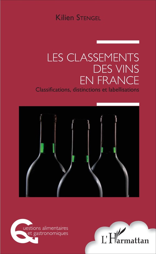 Couverture ebook de Les classements des vins en France, de Kilien Stengel