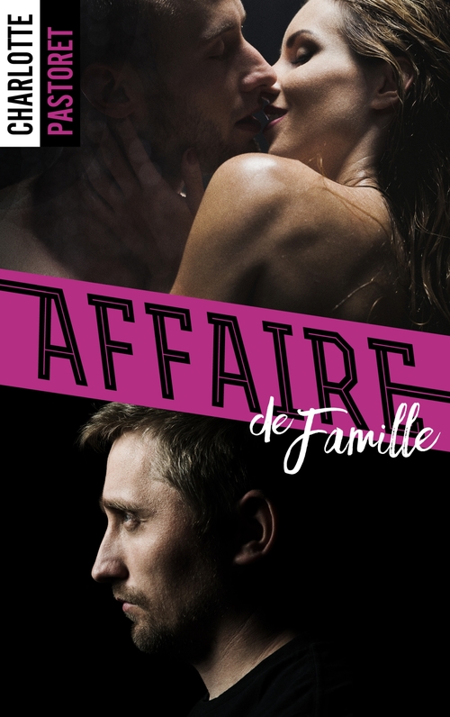 Couverture ebook de Affaire de famille, de Charlotte Pastoret