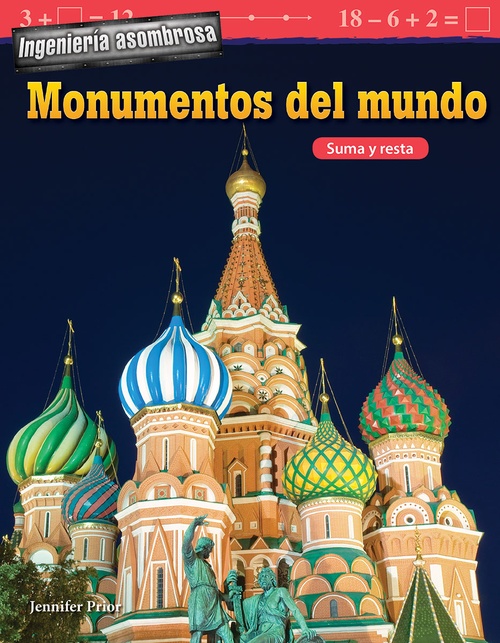 ebook cover of Ingeniería asombrosa: Monumentos del mundo, by Jennifer Prior