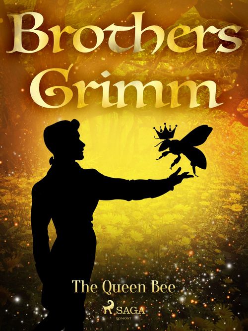 ebook cover of The Queen Bee, by Brothers Grimm