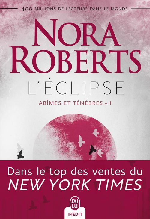Couverture ebook de Abîmes et ténèbres (1) - Léclipse, de Nora Roberts
