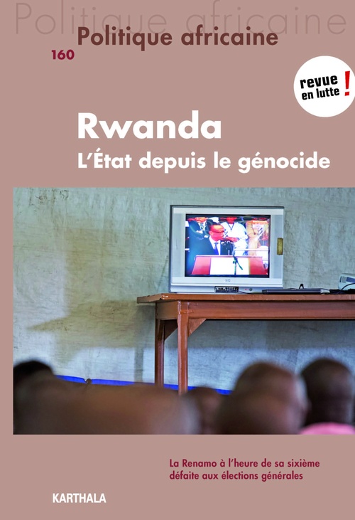 Couverture ebook de Politique africaine N°160 : Rwanda : L'Etat après le génocide, de Benjamin Chemouni