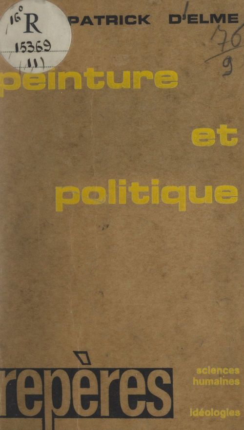 Couverture ebook de Peinture et politique, de Patrick D'Elme