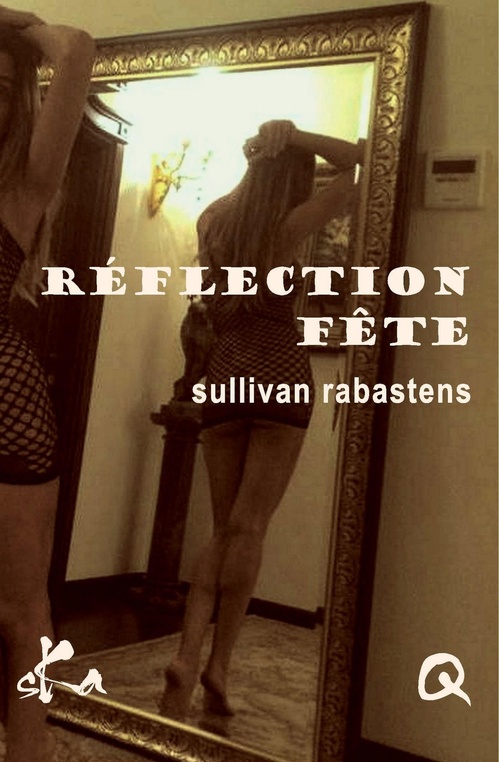 ebook cover of Réflection Fête, by Sullivan Rabastens