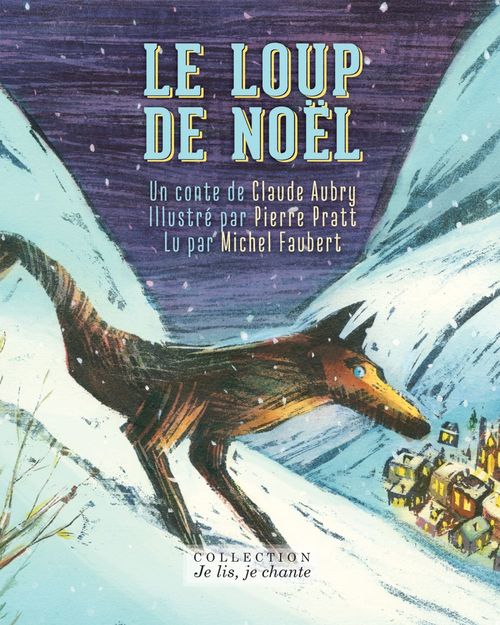 ebook cover of Le loup de Noël (Contenu enrichi), by Claude Aubry