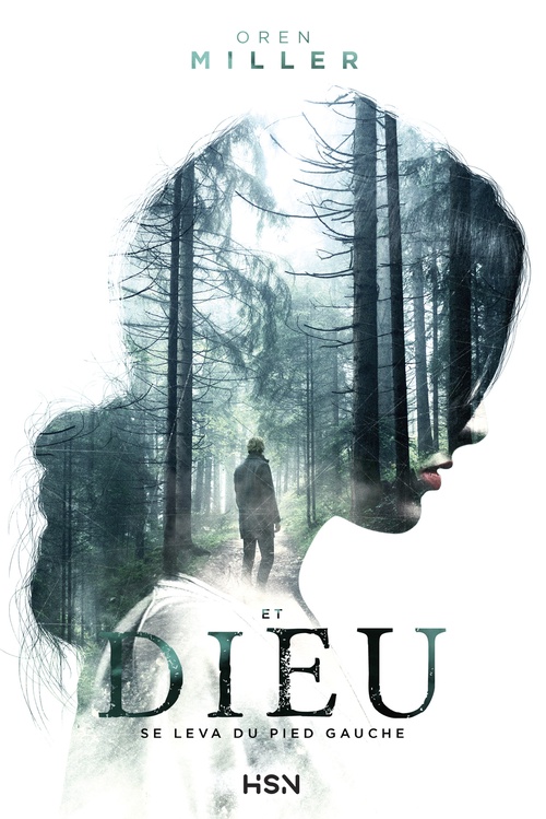 Couverture ebook de Et Dieu se leva du pied gauche, de Oren Miller