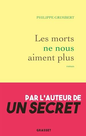 Couverture ebook de Les morts ne nous aiment plus, de Philippe Grimbert