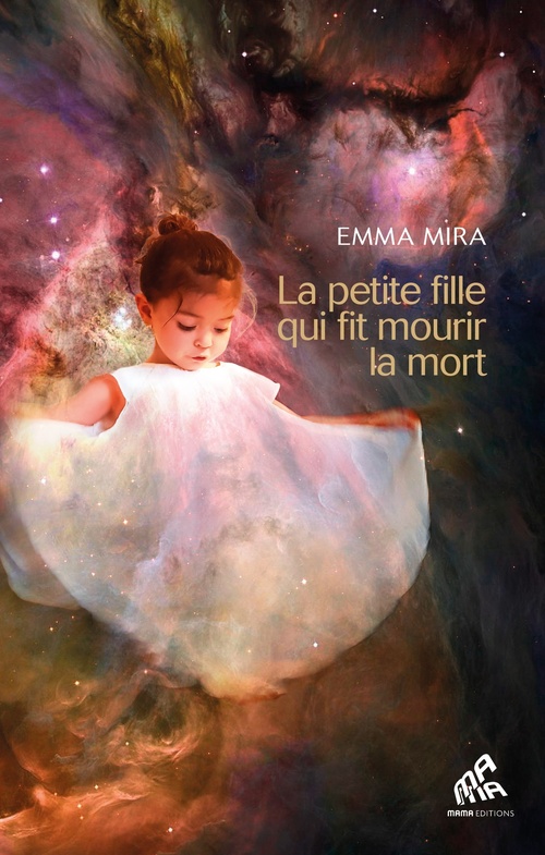 ebook cover of La petite fille qui fit mourir la mort, by Emma Mira