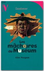 Couverture ebook de Les mâchoires du muséum, de Alex Pargam