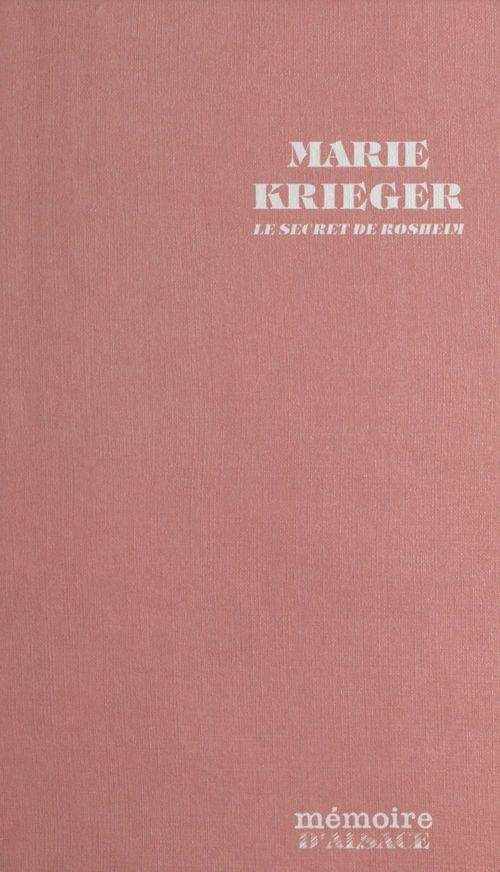 Couverture ebook de Marie Krieger, le secret de Rosheim, de Vogel