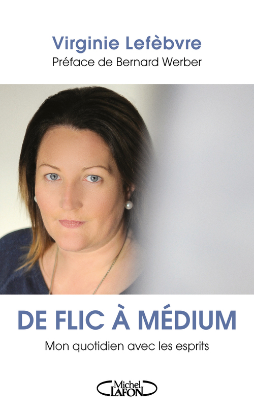 ebook cover of De flic à médium, by Virginie Lefebvre, Vivianne Perret