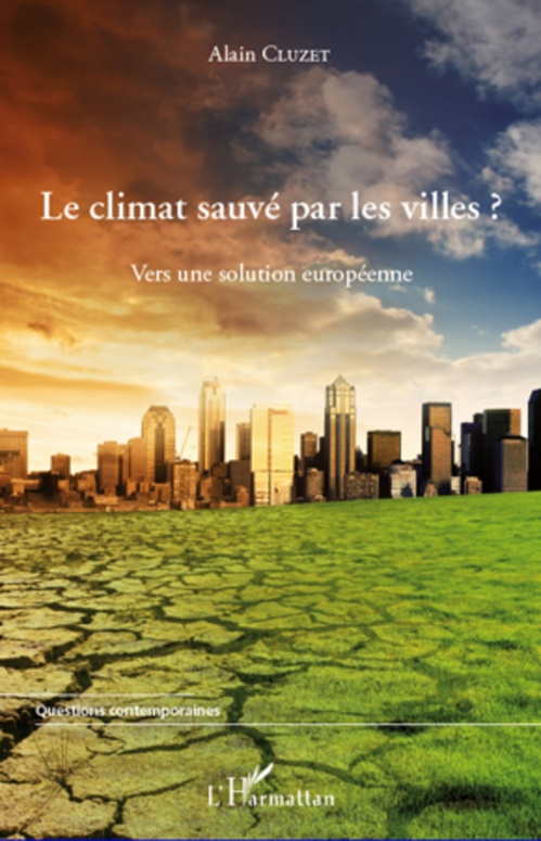 ebook cover of Le climat sauvé par les villes ?, by Alain Cluzet