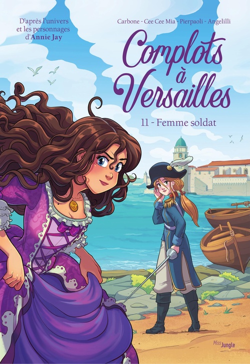 Couverture ebook de Complots à Versailles - Tome 4 - La femme soldat, de Carbone, Cee Cee Mia