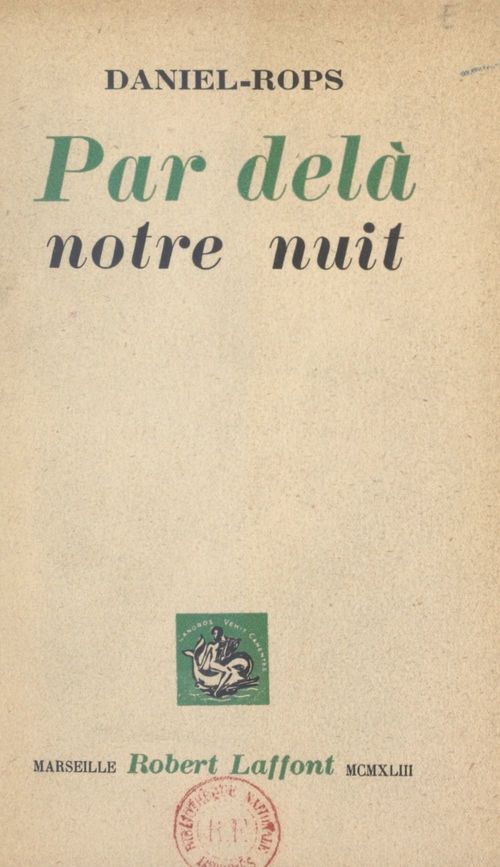 Couverture ebook de Par delà notre nuit, de Daniel Rops