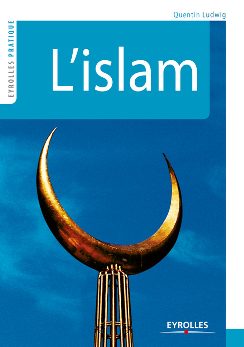Couverture ebook de L'islam, de Quentin Ludwig