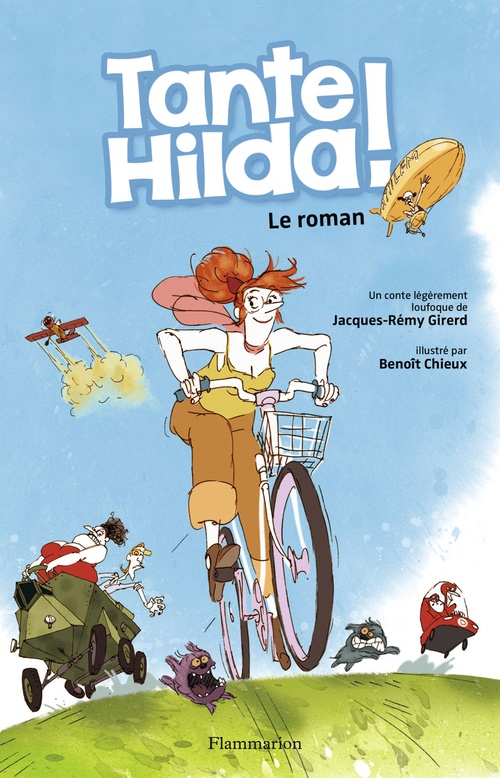 Couverture ebook de Tante Hilda ! Le roman, de Benoît Chieux, Jacques-rémy Girerd