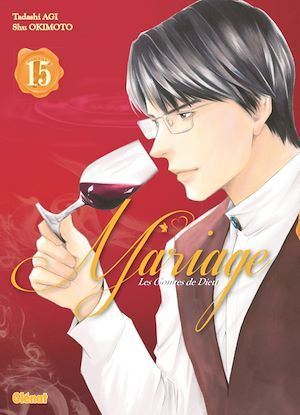 ebook cover of Les Gouttes de Dieu - Mariage - Tome 15, by Shu Okimoto