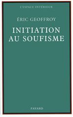 Couverture ebook de Initiation au soufisme, de Eric Geoffroy