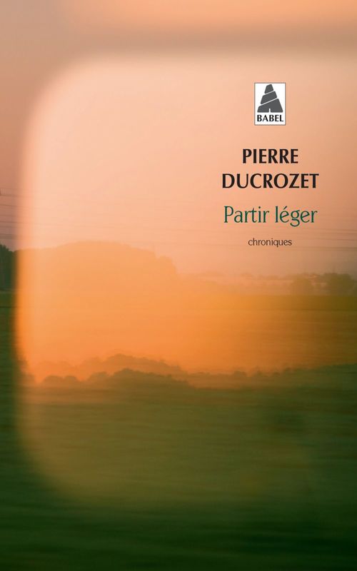 ebook cover of Partir léger, by Pierre Ducrozet