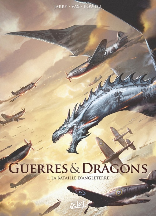 Couverture ebook de Guerres et Dragons T01 - La Bataille d'Angleterre, de Nicolas Jarry