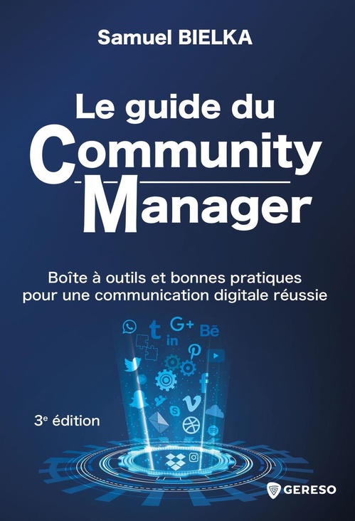 ebook cover of Le guide du Community Manager, by Samuel Bielka