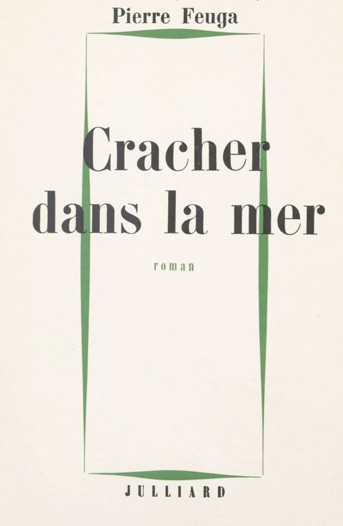Couverture ebook de Cracher dans la mer, de Pierre Feuga