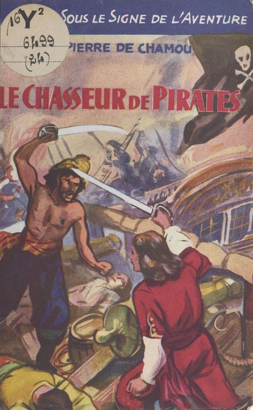 Couverture ebook de Le chasseur de pirates, de Pierre De Chamou