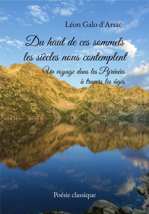 Couverture ebook de Du haut de ces sommets les siècles nous contemplent, de Leon Galo D'Arsac