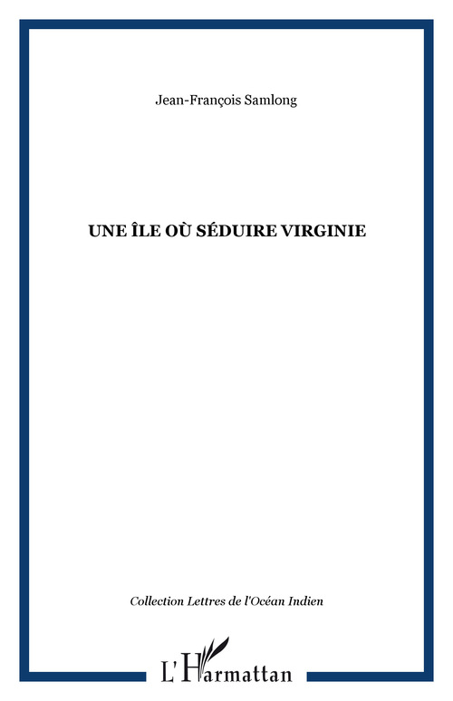 ebook cover of Une île où séduire Virginie, by Jean-François Samlong