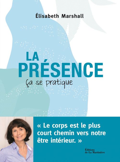 ebook cover of La Présence, ça se pratique, by Elisabeth Marshall