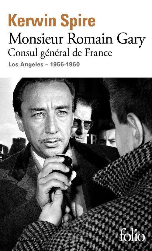 Couverture ebook de Monsieur Romain Gary. Consul général de France - 1919 Outpost Drive - Los Angeles 28, California, de Kerwin Spire